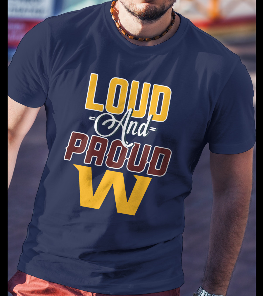 Washington Loud And Proud W T-Shirt