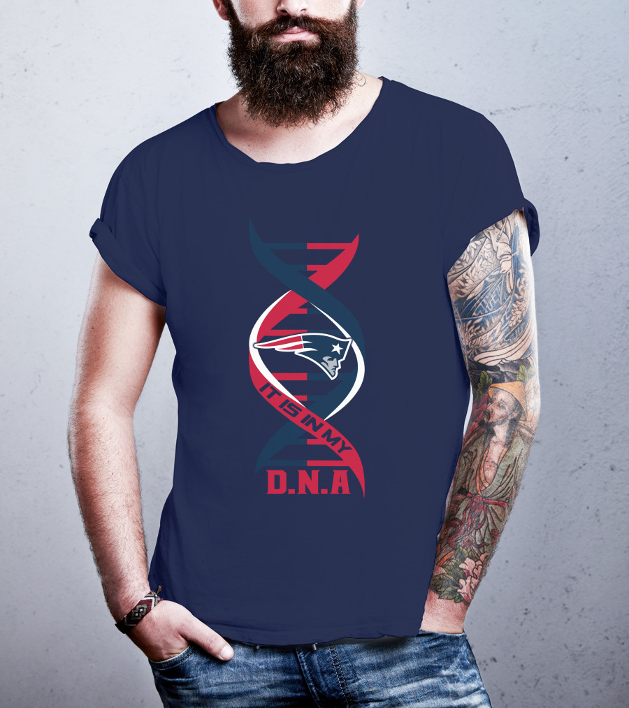 New England Patriots It Is In My DNA T-Shirt