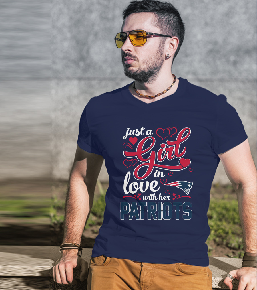 Just A Girl In Love With Her New England Patriots T-Shirt