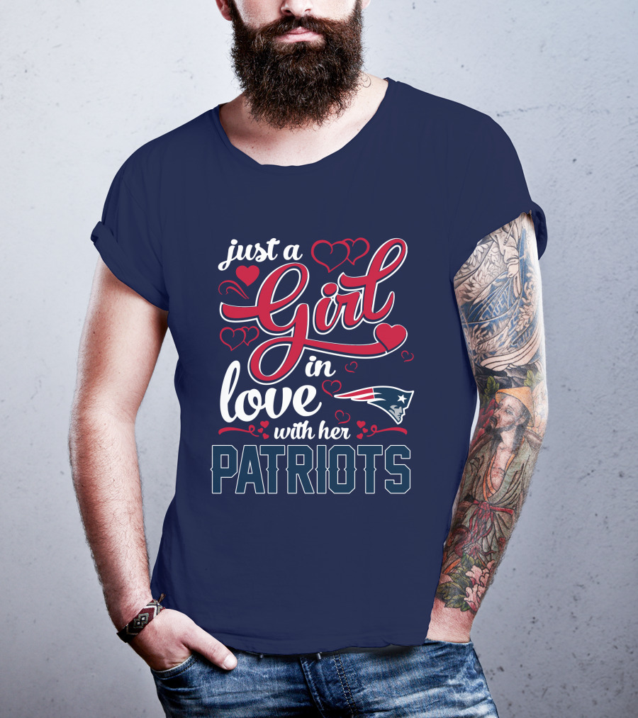 Just A Girl In Love With Her New England Patriots T-Shirt