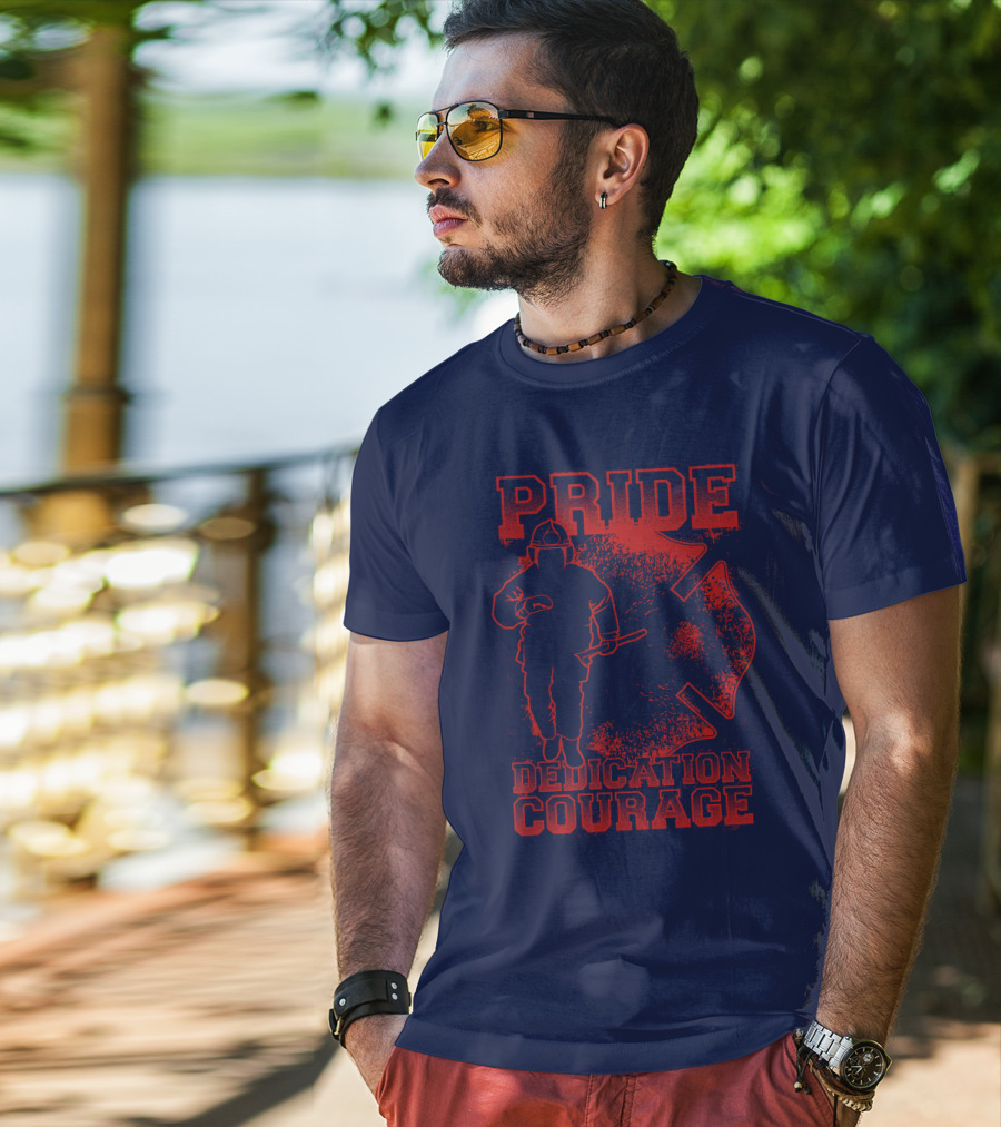 Pride Dedication Courage Firefighter T-Shirt