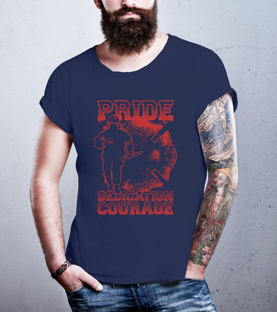 Pride Dedication Courage Firefighter T-Shirt