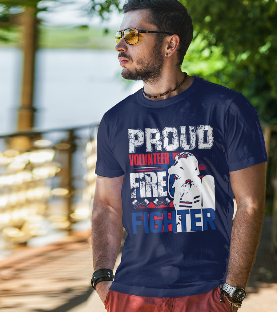 Proud Volunteer Firefighter T-Shirt