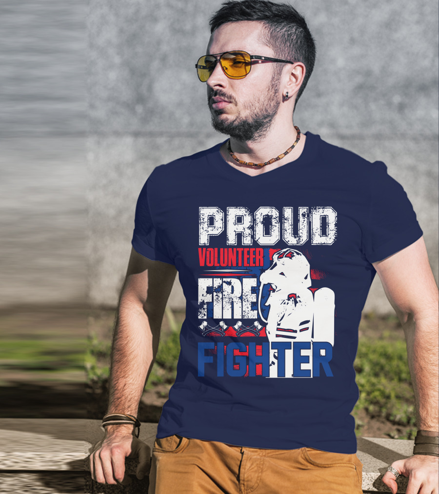 Proud Volunteer Firefighter T-Shirt