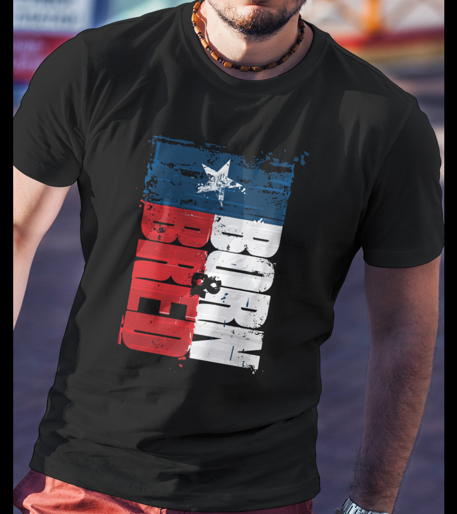 Born & Bred Texas Flag Star Grunge Style T-Shirt