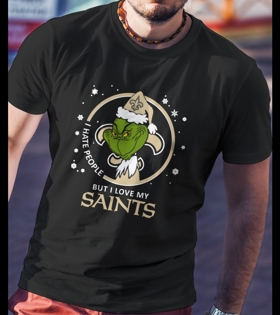I Hate People But I Love My New Orleans Saints T-Shirt