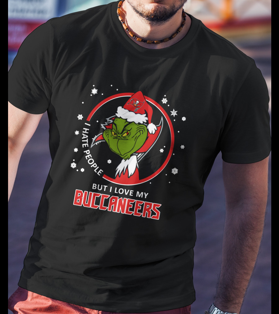 I Hate People But I Love My Buccaneers Tampa Bay Buccaneers Grinch Christmas T-Shirt