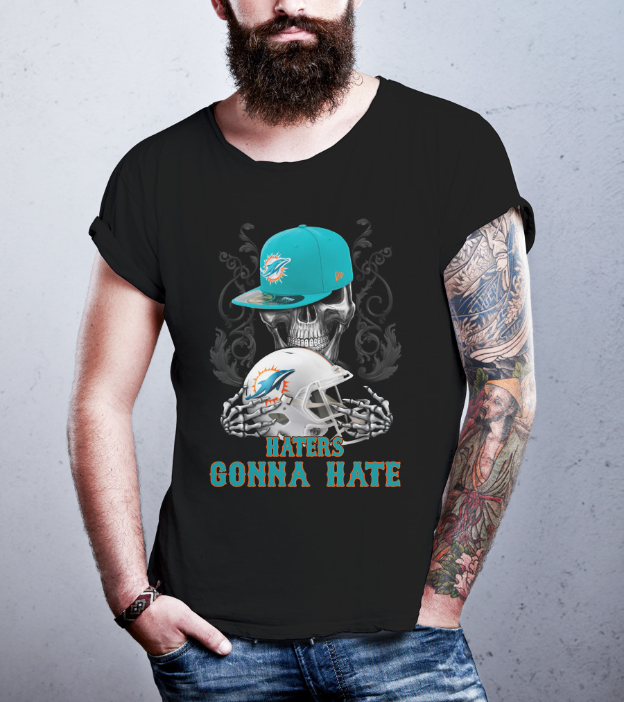 Miami Dolphins Haters Gonna Hate Skull Helmet Cap T-Shirt