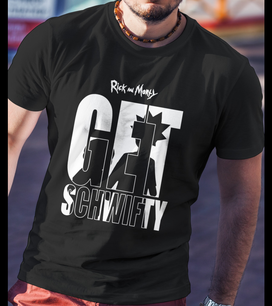 Rick And Morty Get Schwifty T-Shirt