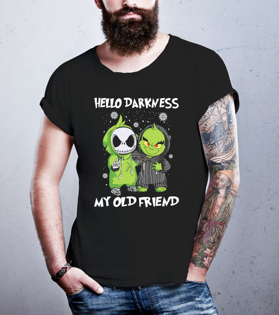 Hello Darkness My Old Friend Grinch And Jack Snowflakes Hoodie Pals T-Shirt