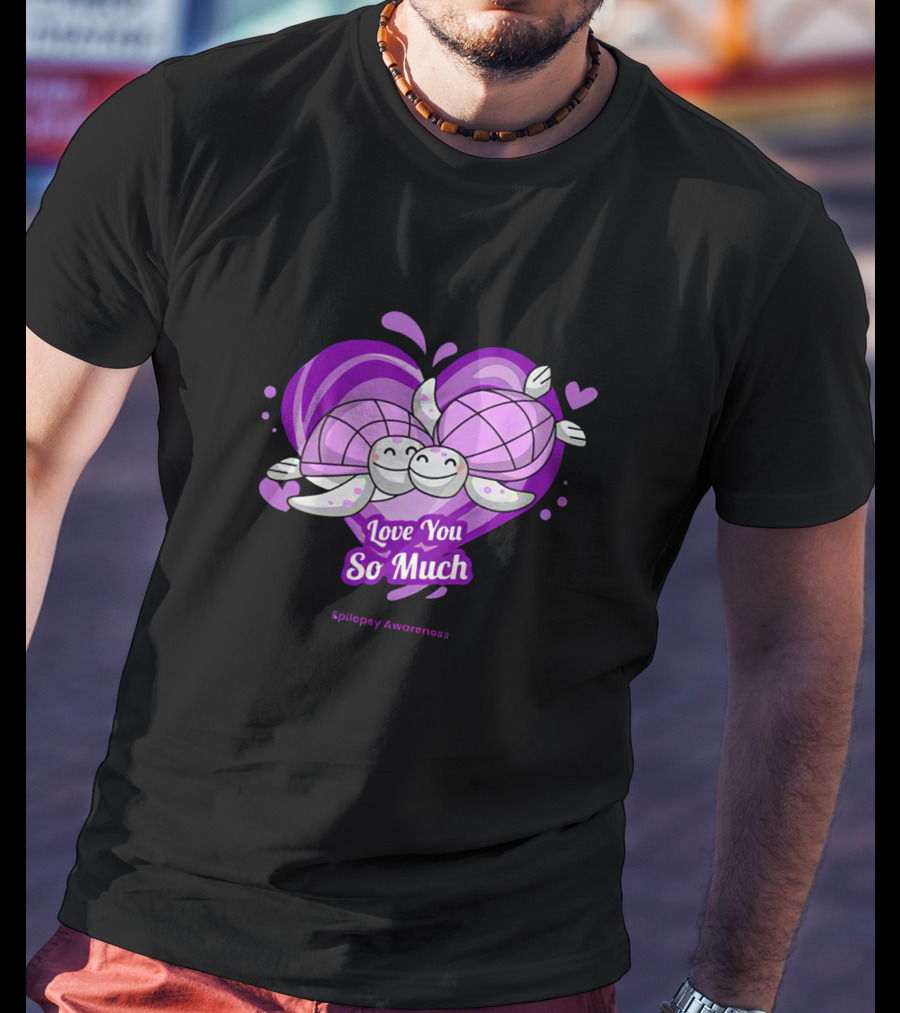Love You So Much Epilepsy Awareness Purple Turtles Heart T-Shirt