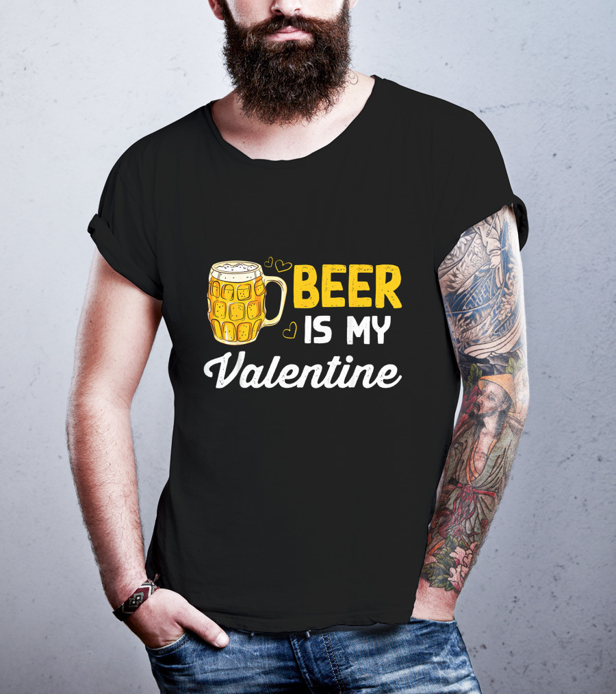 Beer Is My Valentine Mug Hearts T-Shirt