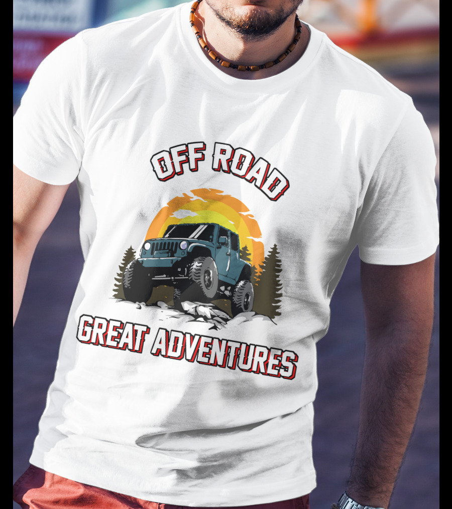 OFF ROAD GREAT ADVENTURES SUNSET JEEP ROCKS FOREST T-Shirt