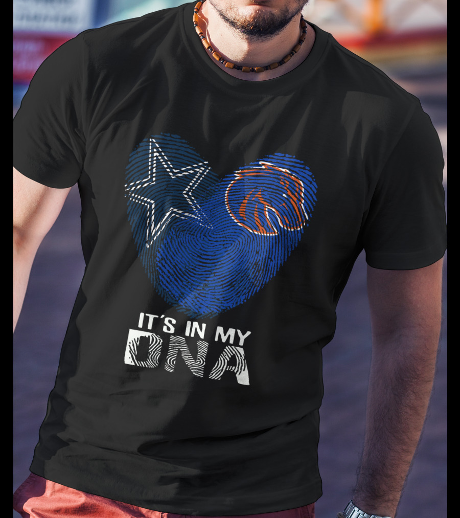 Cowboys Star Boise State Broncos It's In My DNA T-Shirt