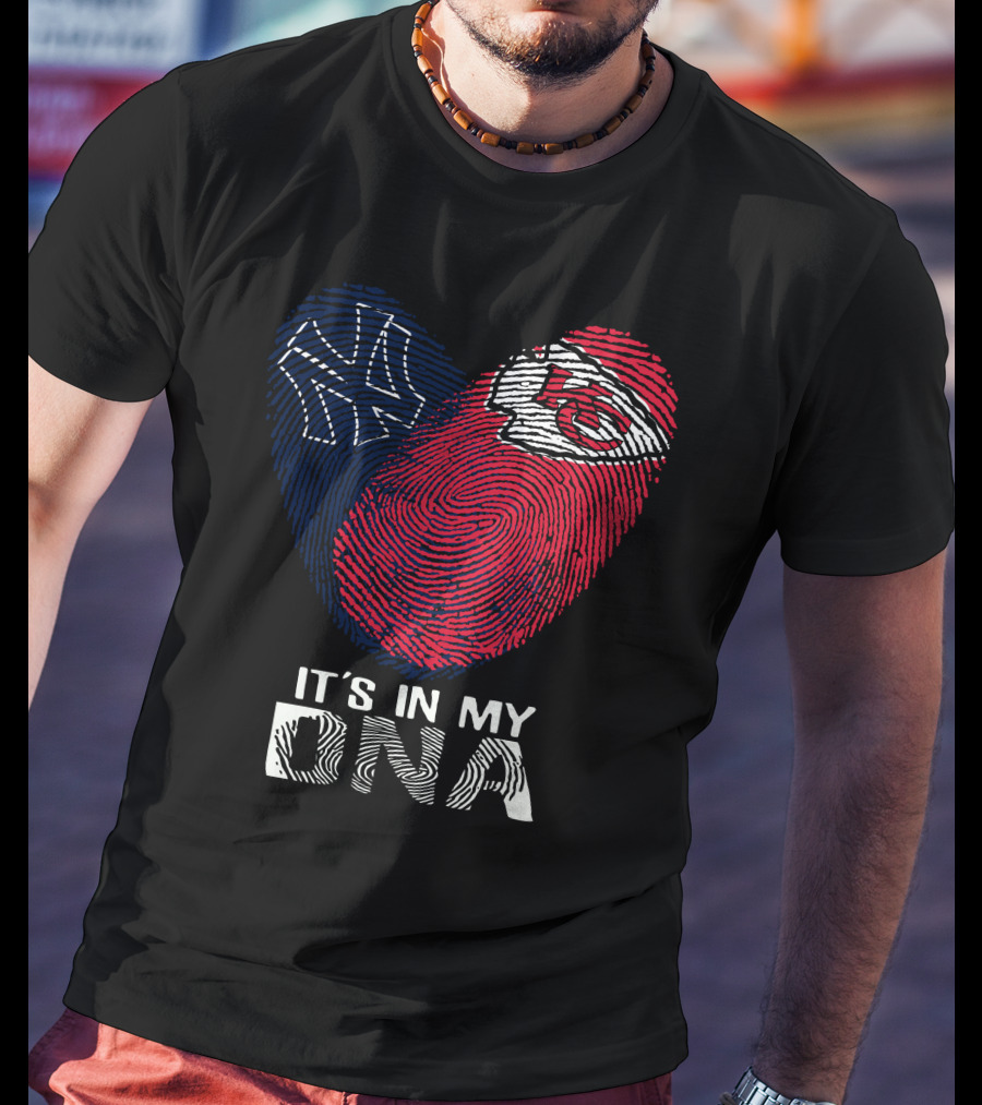 New York Yankees Kansas City Chiefs Heart Fingerprint It's In My DNA T-Shirt