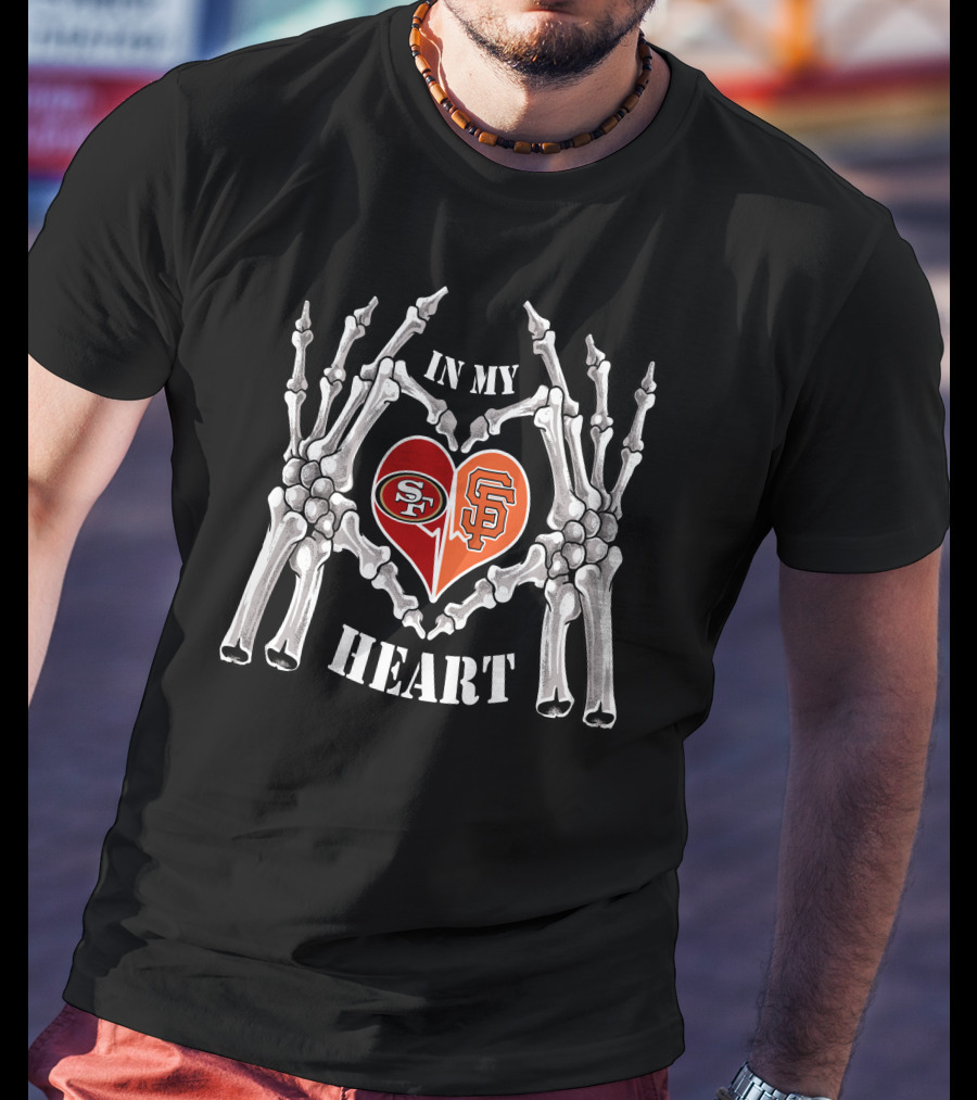 San Francisco 49ers And Giants Love In My Heart T-Shirt