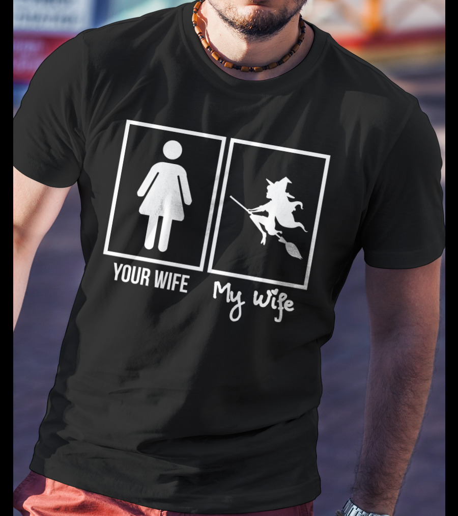 Your Wife My Wife Witch Silhouette Broomstick Halloween Humor T-Shirt