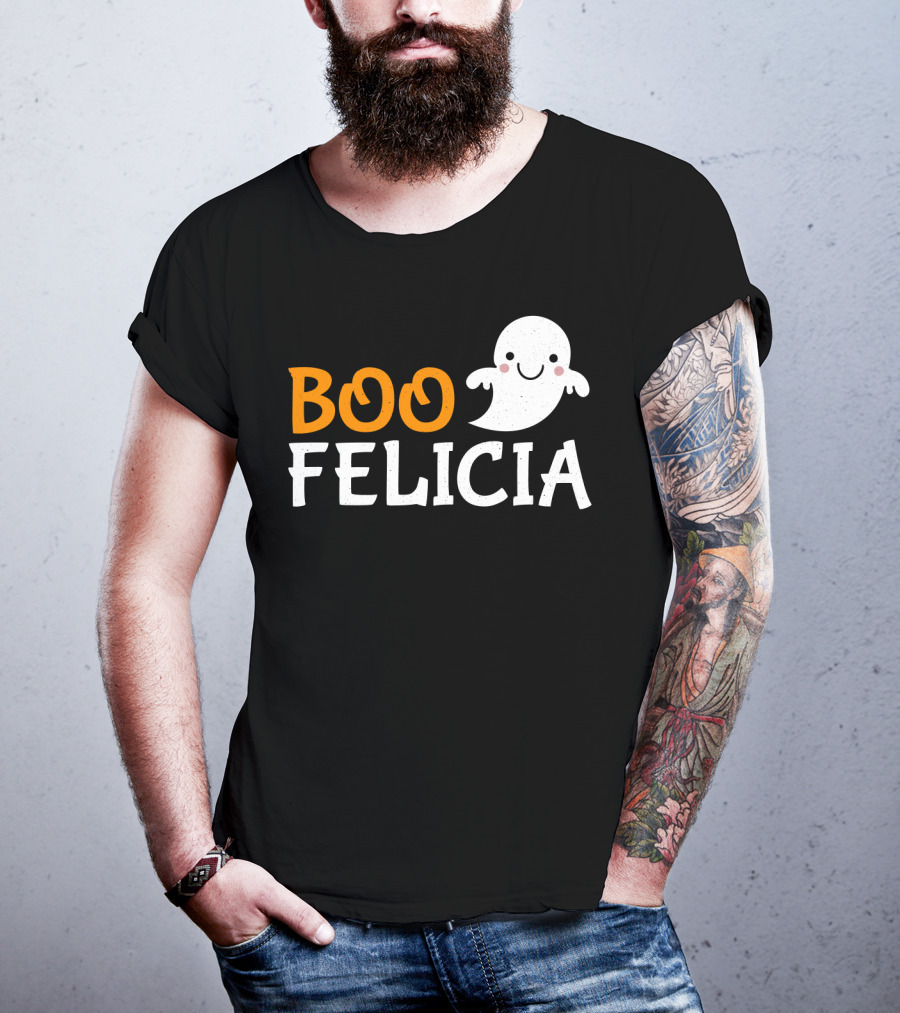 Funny Boo Felicia Ghost Halloween Phrase T-Shirt