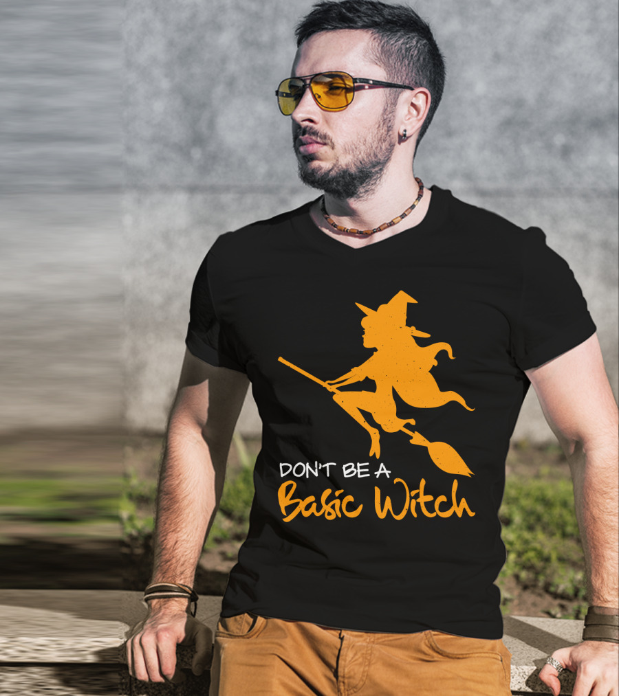 Don't Be A Basic Witch Flying Broomstick Halloween Humor T-Shirt