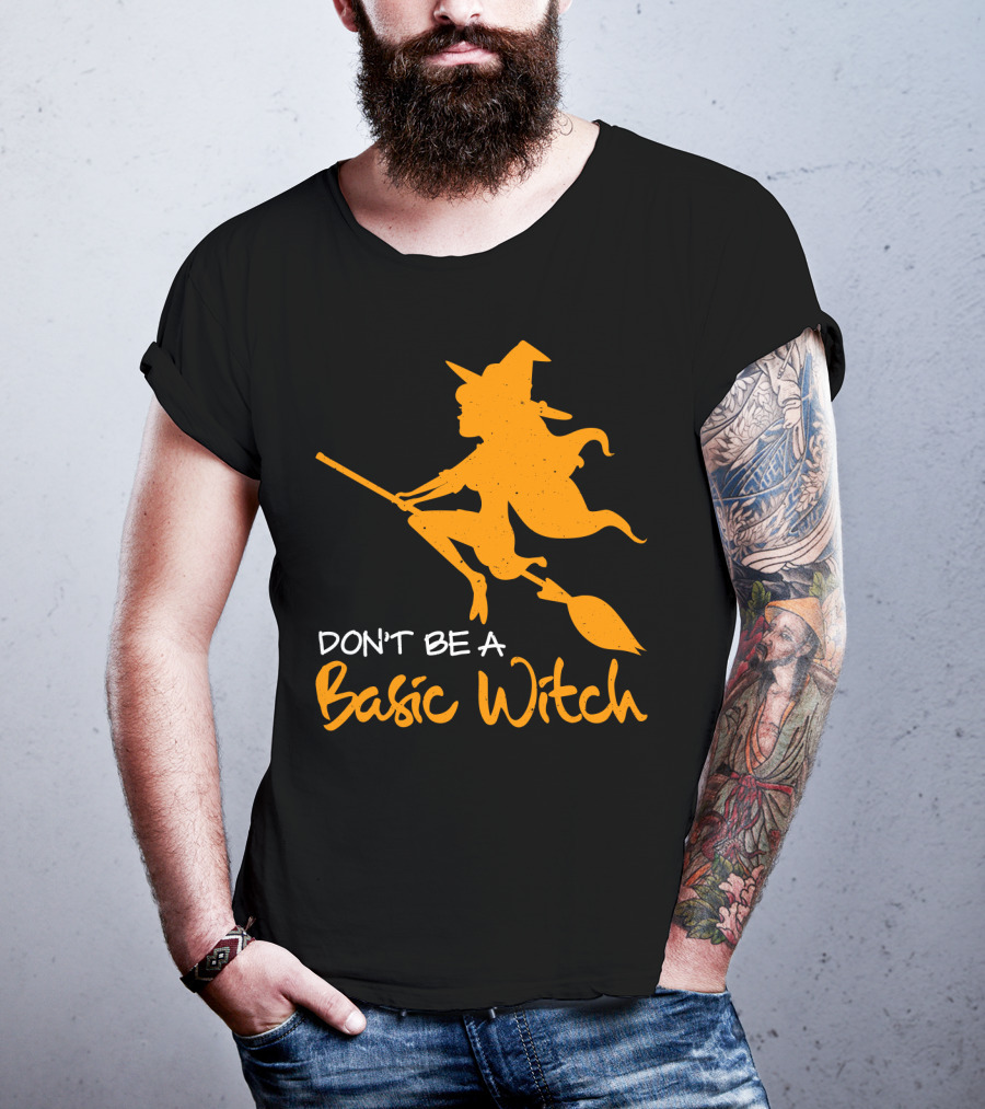 Don't Be A Basic Witch Flying Broomstick Halloween Humor T-Shirt