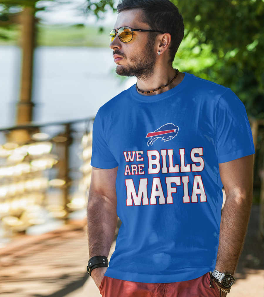We Are Bills Mafia Buffalo Bills Fan Spirit T-Shirt