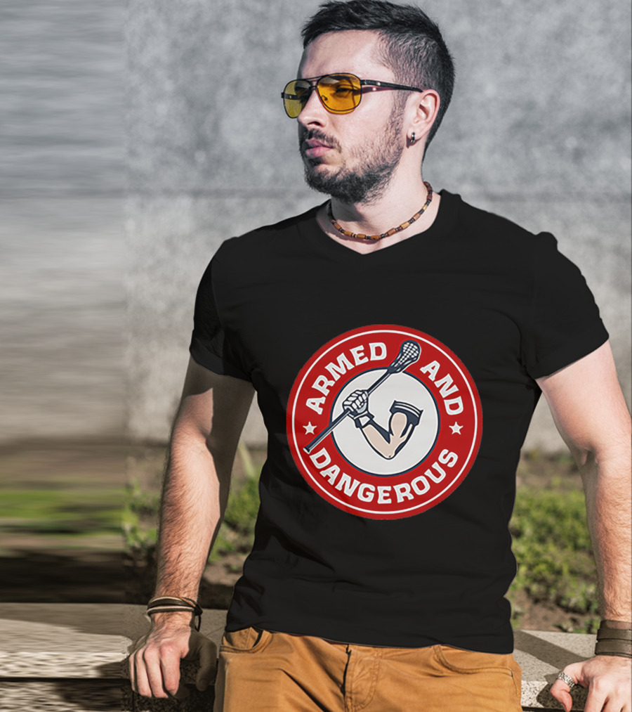 Armed And Dangerous Lacrosse Stick Circle T-Shirt