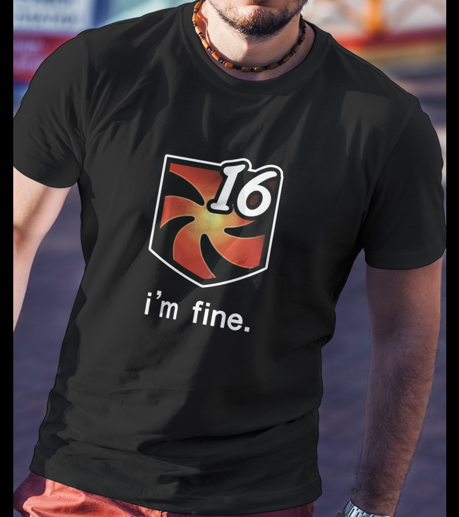 I'm Fine 16 Shield Emblem T-Shirt