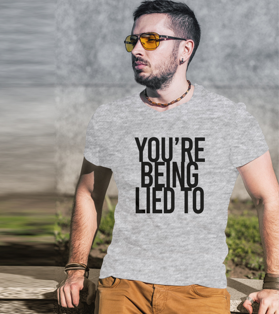 Cissy LaLa You're Being Lied To KrisFromBaltimore T-Shirt