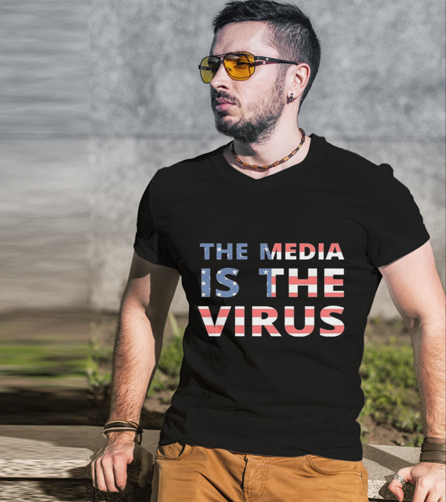 The Media Is The Virus American Flag T-Shirt