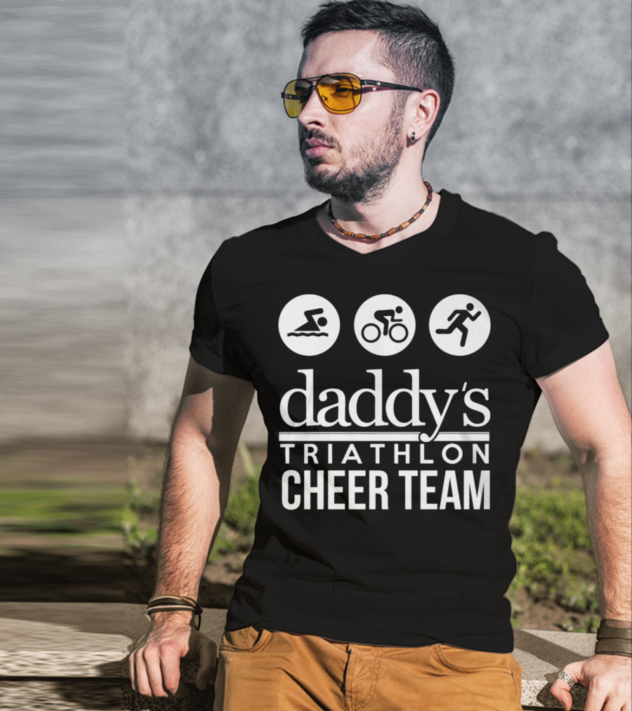 Daddy's Triathlon Cheer Team Swimming Biking Running T-Shirt