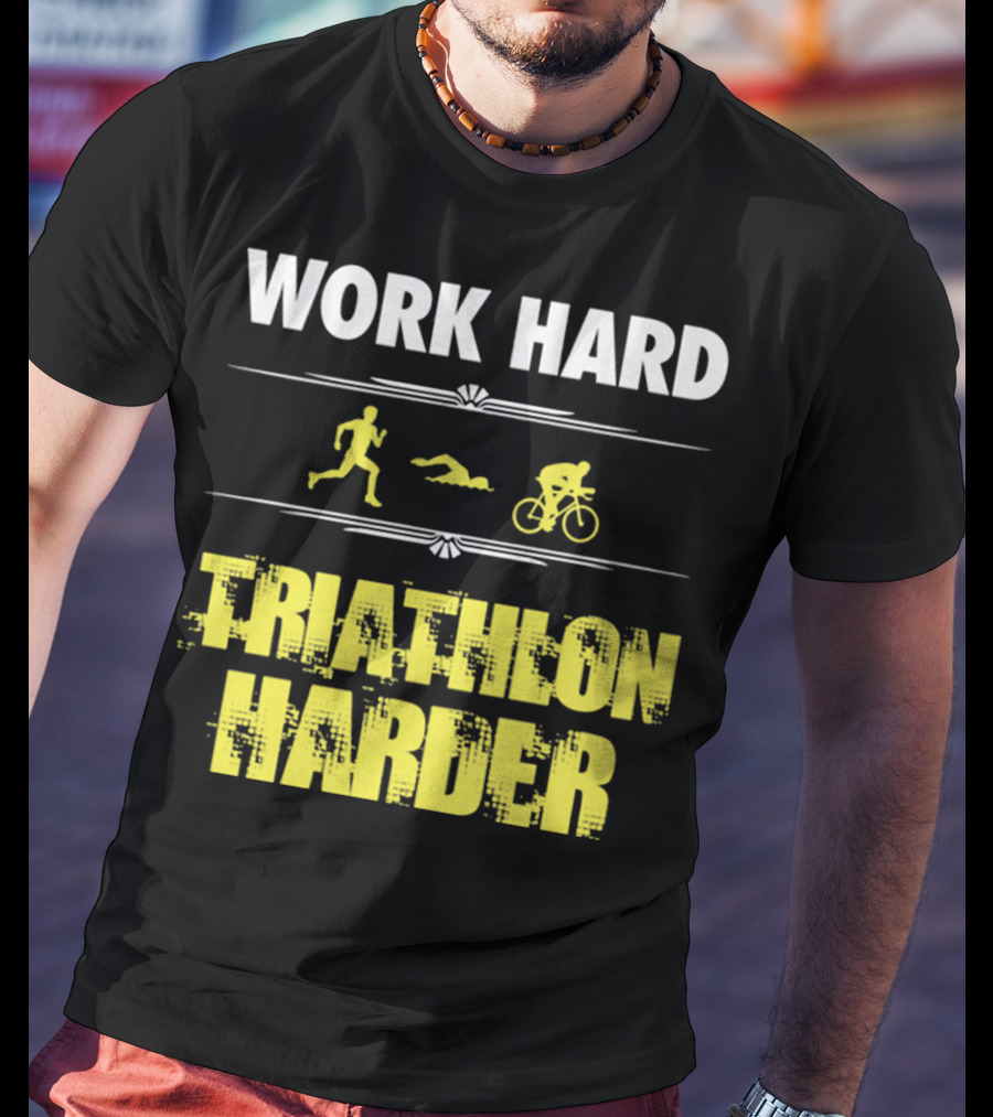 Work Hard Triathlon Harder Running Swimming Cycling Icons T-Shirt
