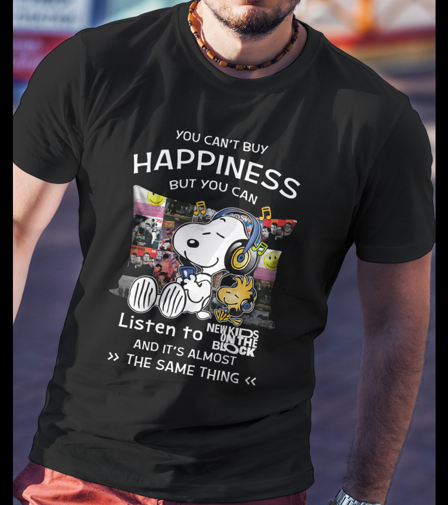 You Can't Buy Happiness But You Can Listen To New Kids On The Block Snoopy Woodstock T-Shirt