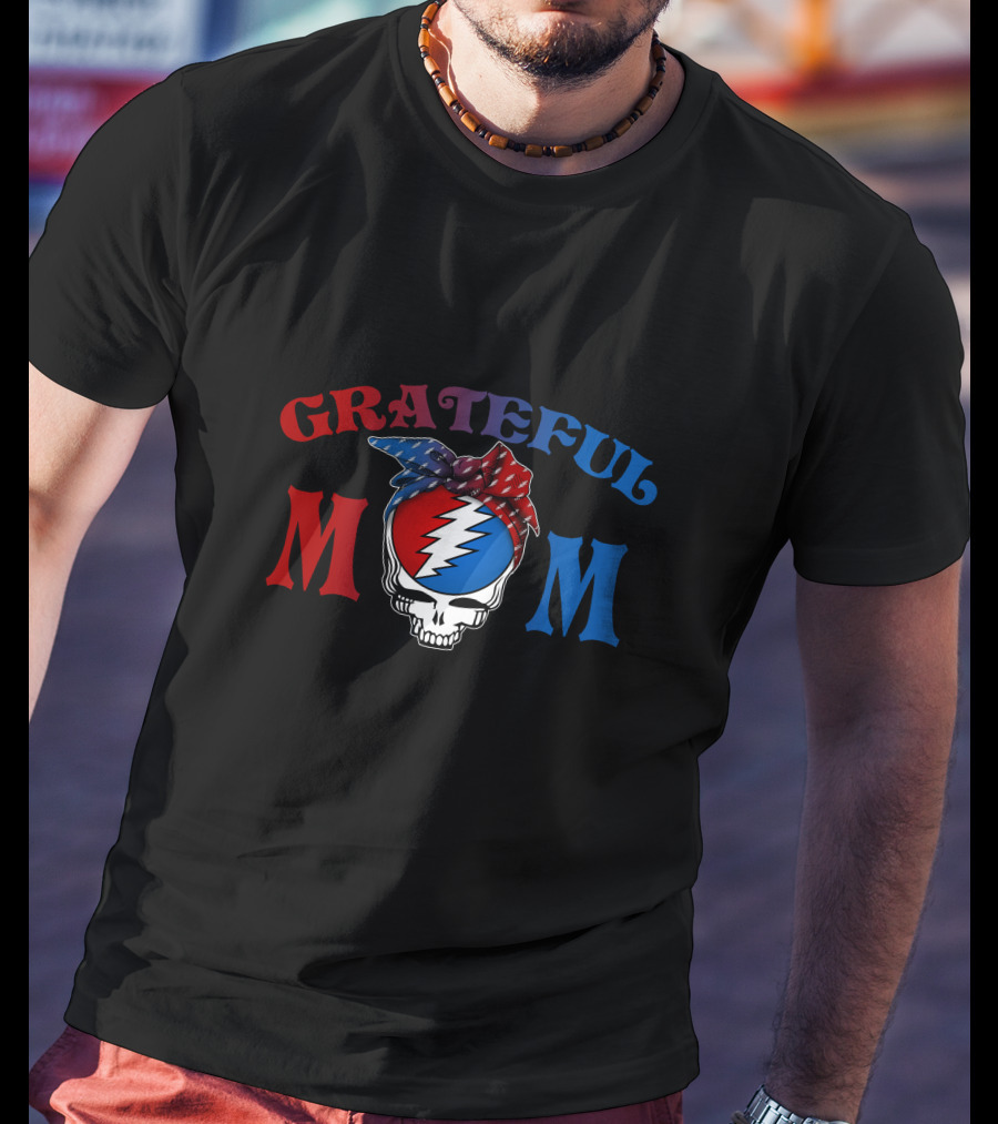 Grateful Dead Steal Your Face Skull Grateful Mom T-Shirt