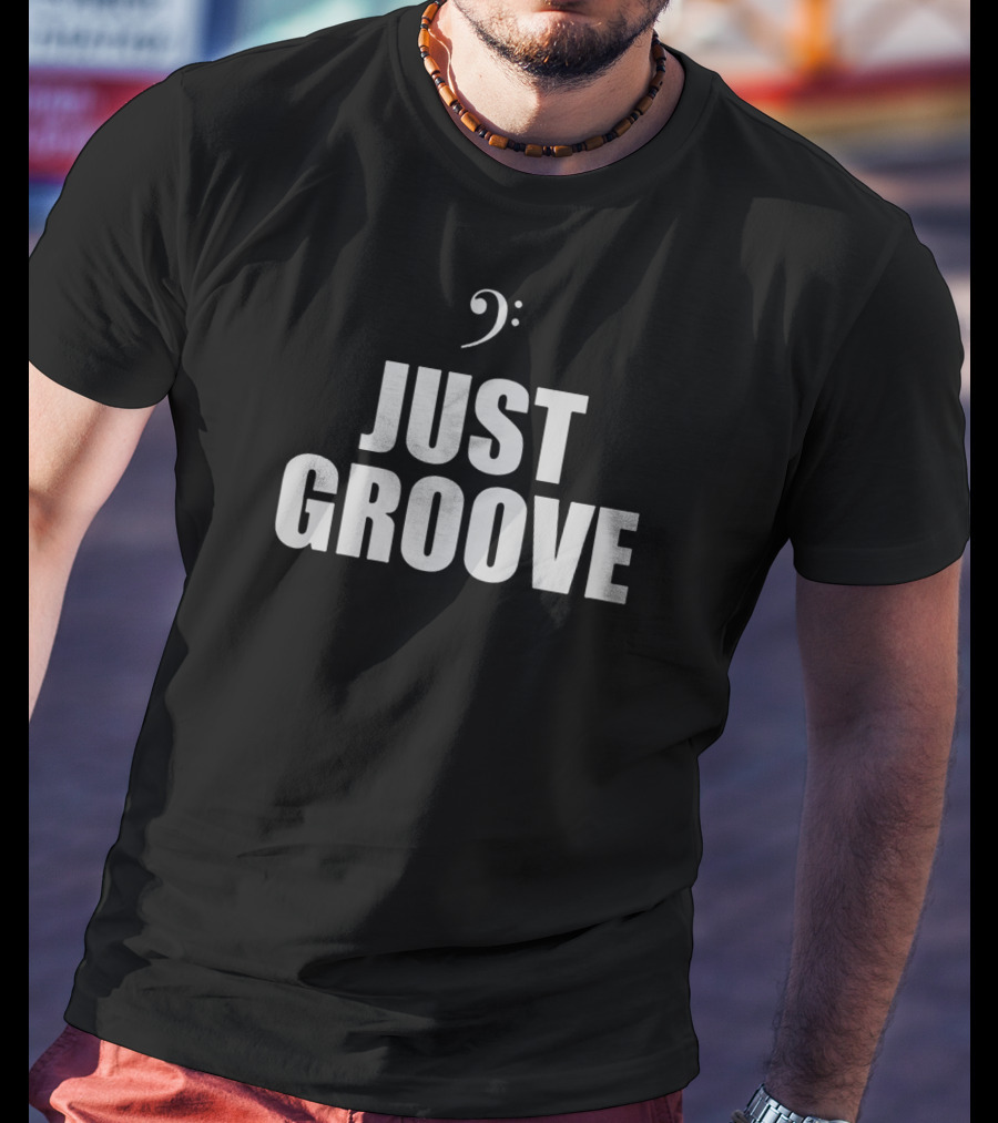 Bass Clef Just Groove T-Shirt
