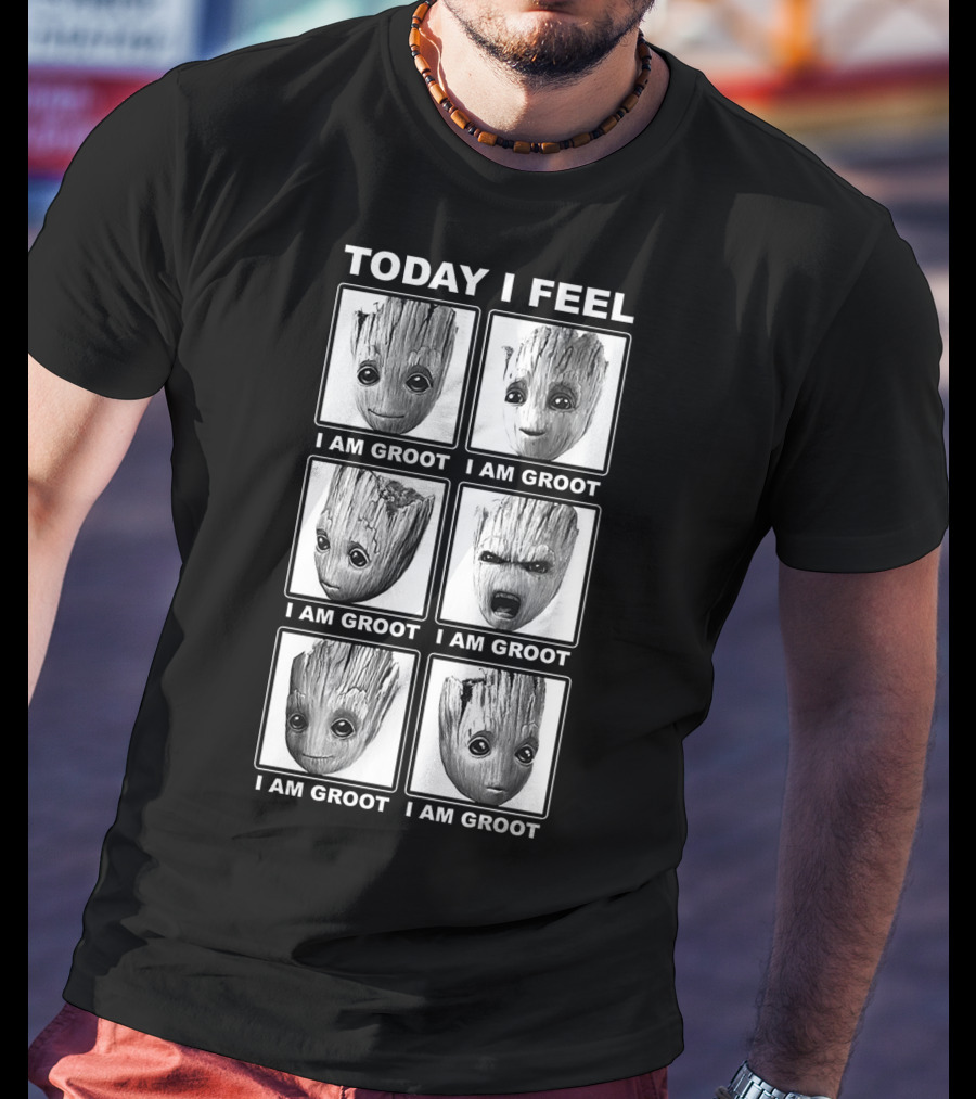 Today I Feel I Am Groot Emotions Variation T-Shirt