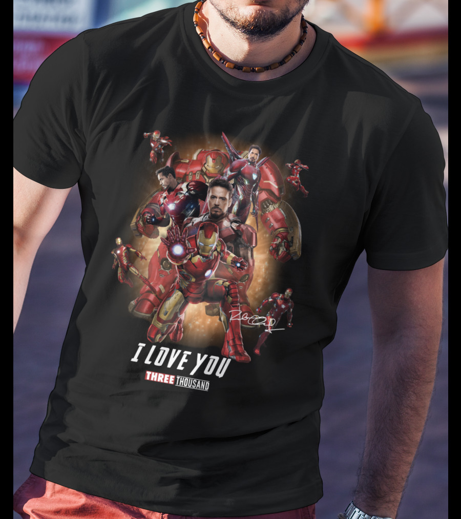Avengers Endgame Iron Man I Love You Three Thousand Robert Downey Jr T-Shirt