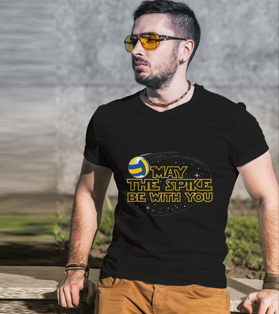 May The Spike Be With You Volleyball T-Shirt