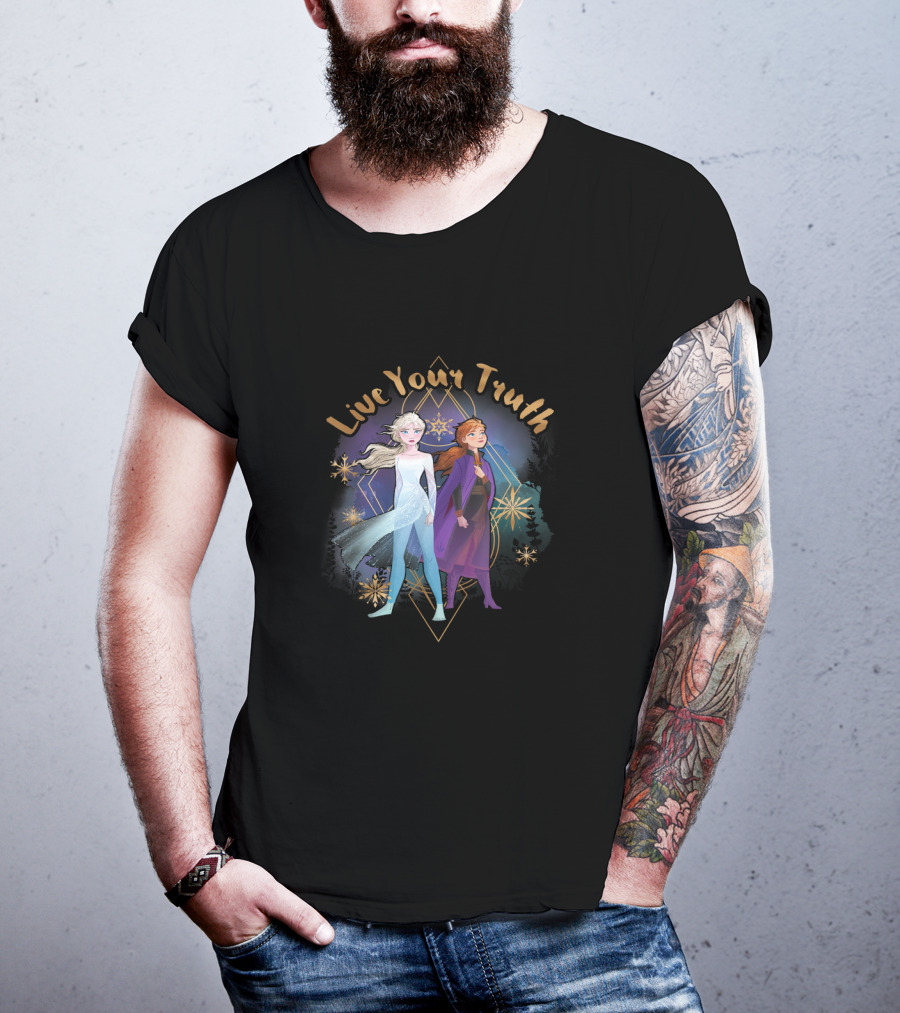 Live Your Truth Disney Frozen Princesses T-Shirt
