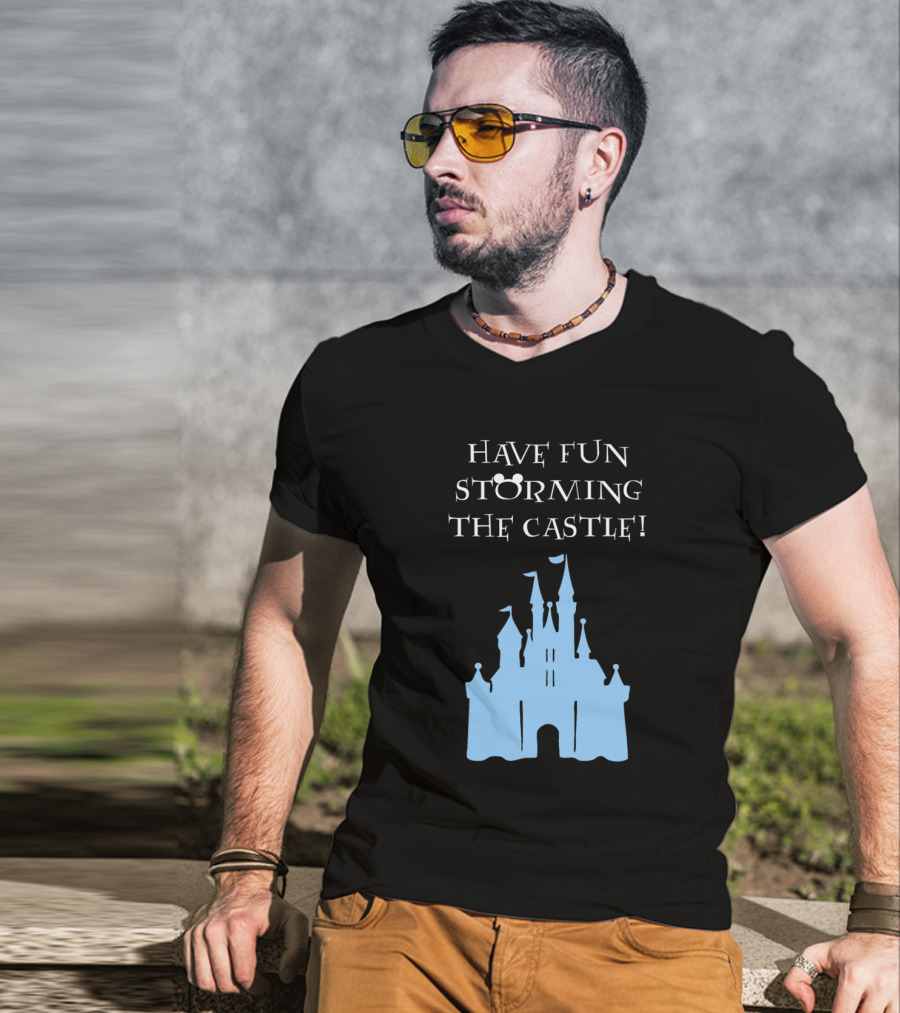 Have Fun Storming The Castle Disney Films T-Shirt