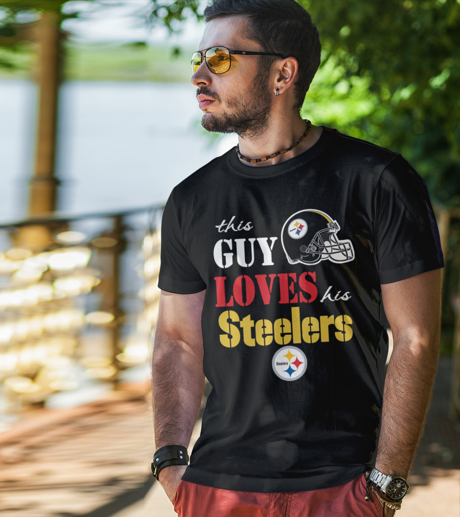 This Guy Loves His Steelers T-Shirt