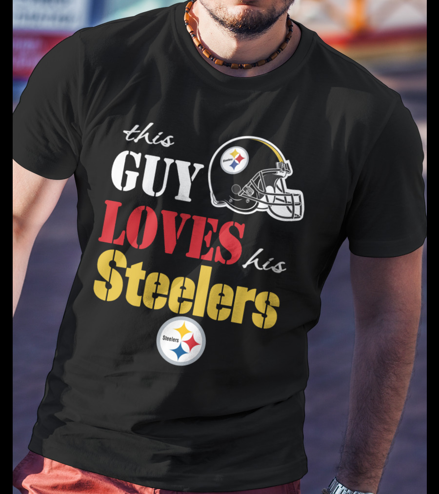 This Guy Loves His Steelers T-Shirt