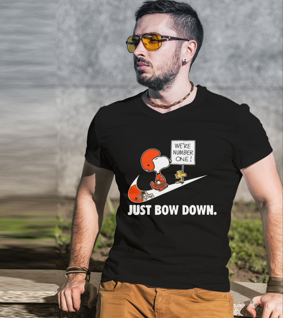 Cleveland Browns We're Number One Just Bow Down T-Shirt