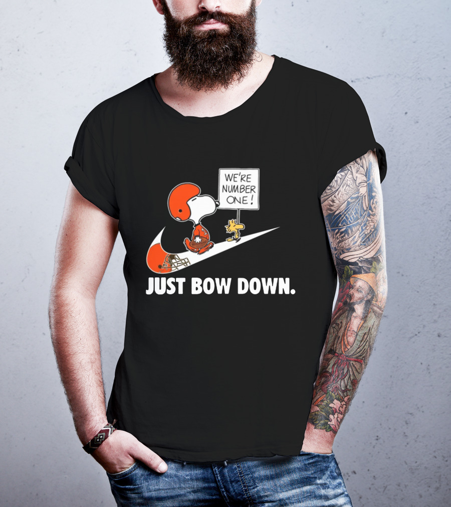 Cleveland Browns We're Number One Just Bow Down T-Shirt
