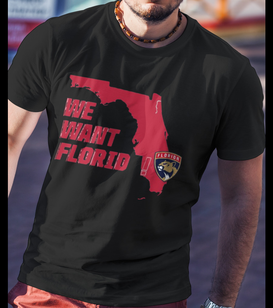We Want Florida Panthers Map T-Shirt
