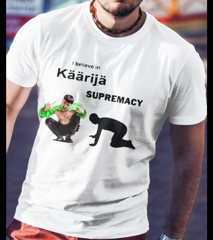 I Believe In Käärijä Supremacy T-Shirt