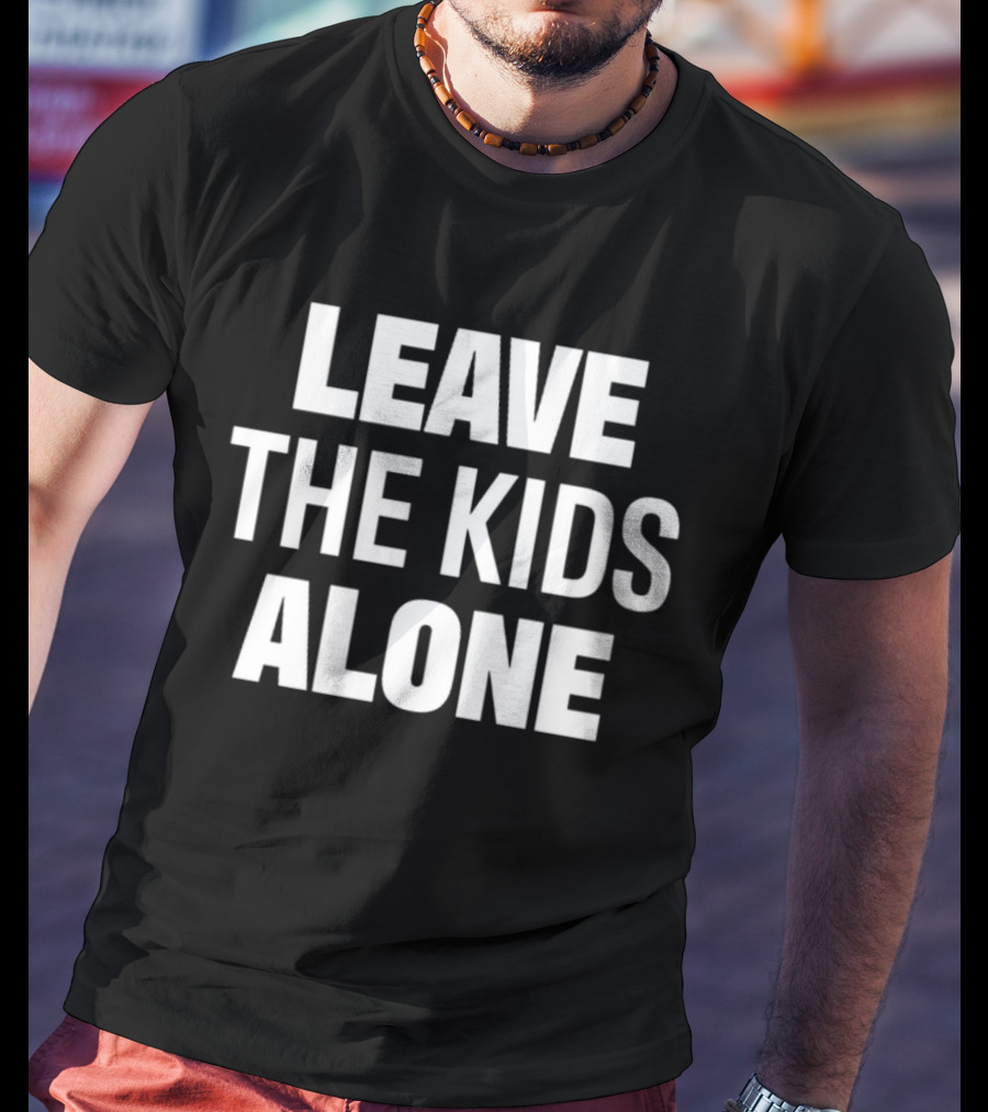 Rep. Andy Smith Leave The Kids Alone T-Shirt