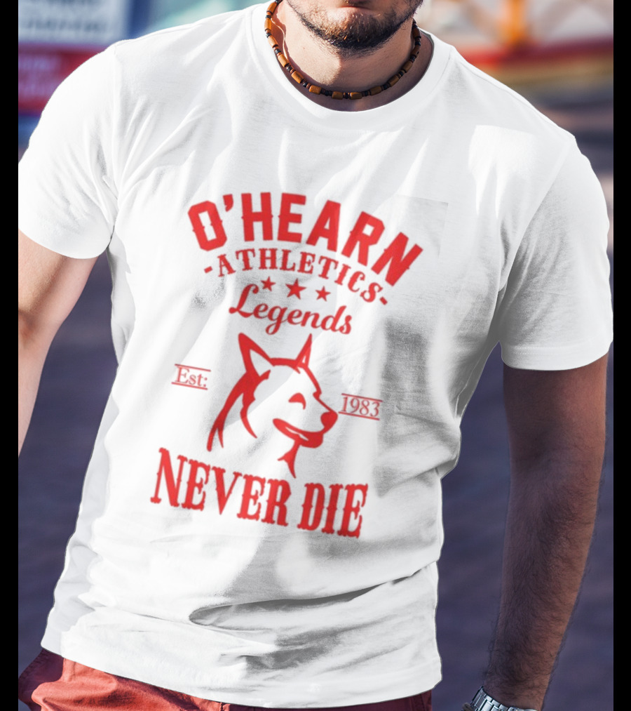 O'hearn Athletics Legends Never Die Est 1983 Dog T-Shirt