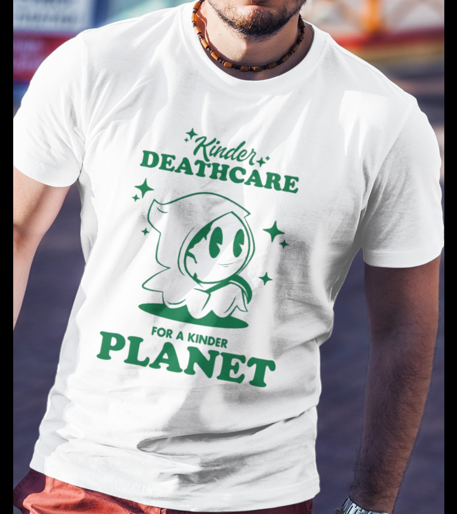 Kinder Deathcare For A Kinder Planet Hoodie Character With Stars T-Shirt