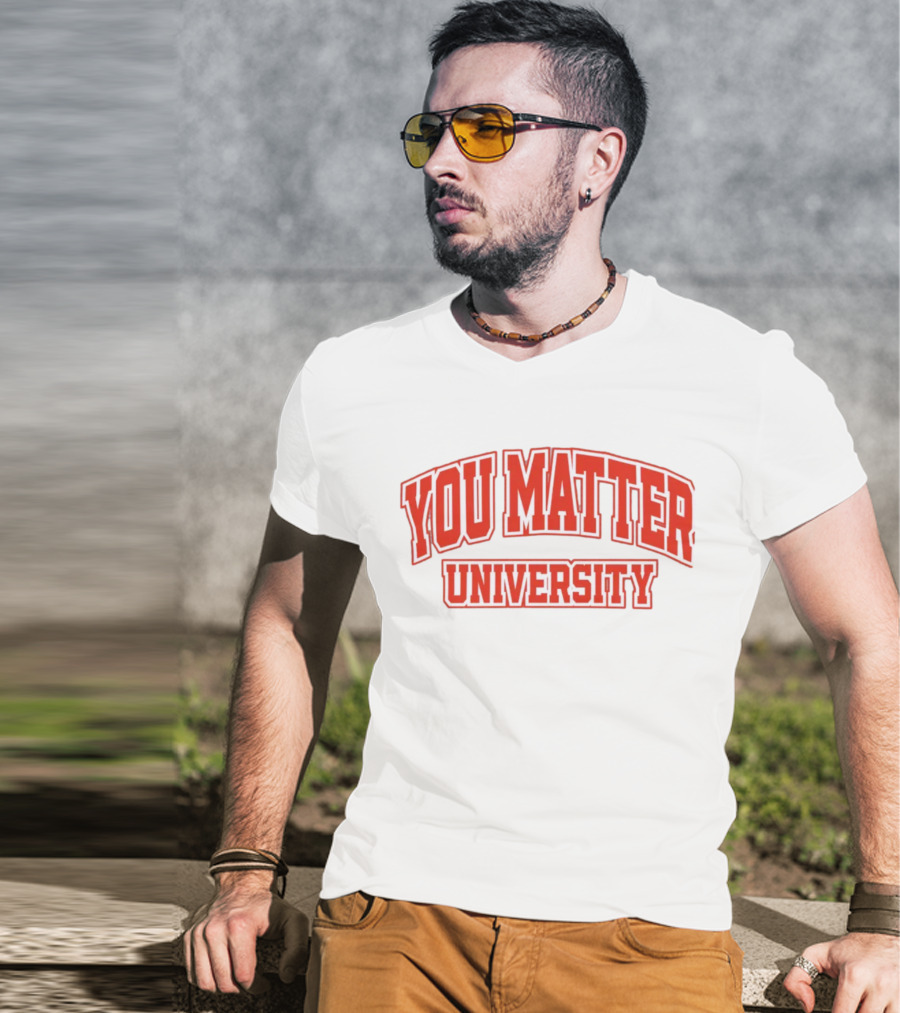 You Matter University Collegiate T-Shirt