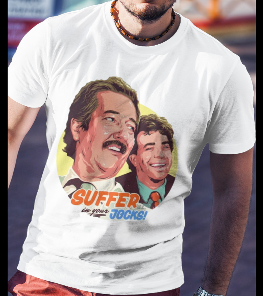 Suffer In Your Jocks Retro Comedy T-Shirt
